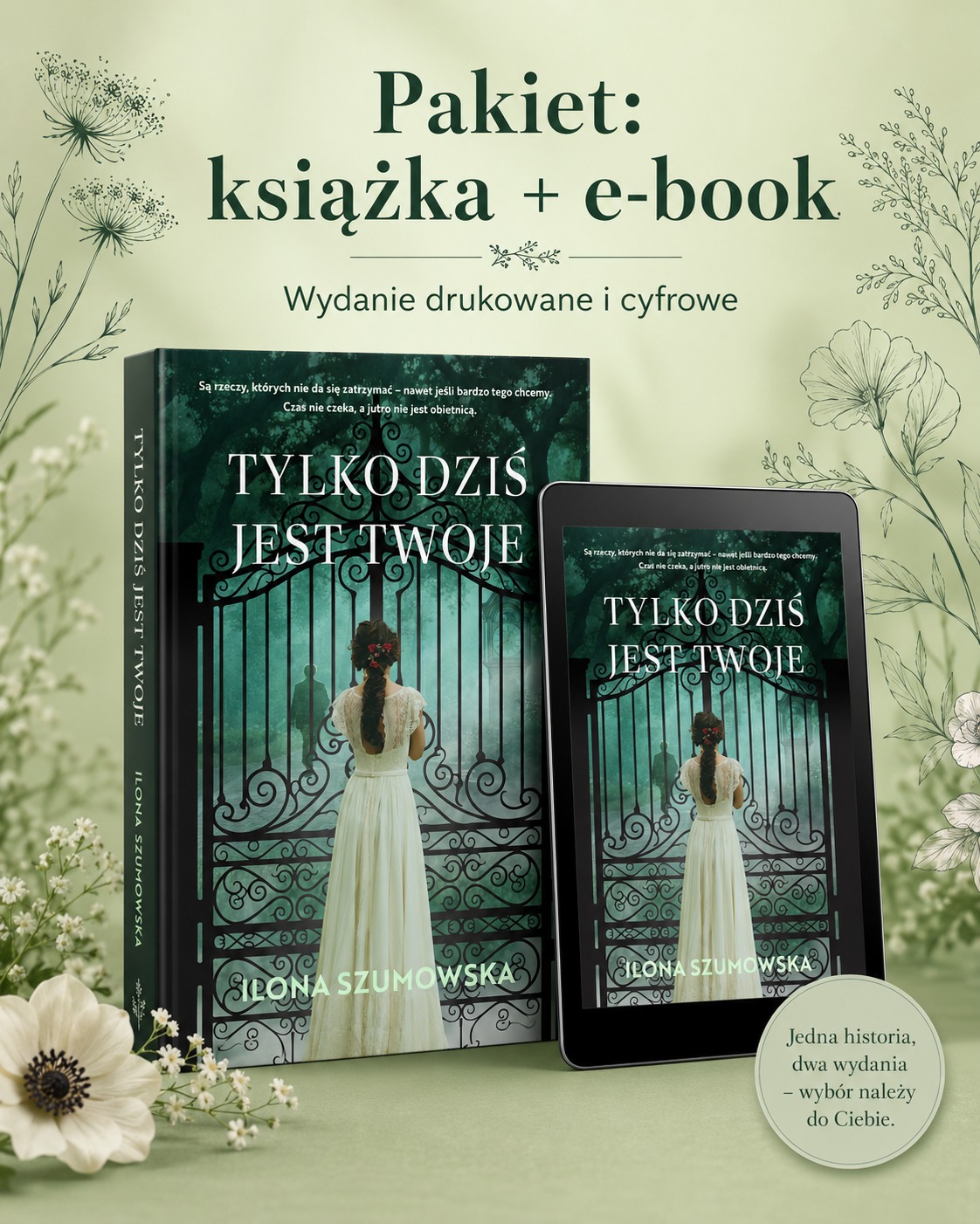 Tylko dziś jest twoje - PAKIET